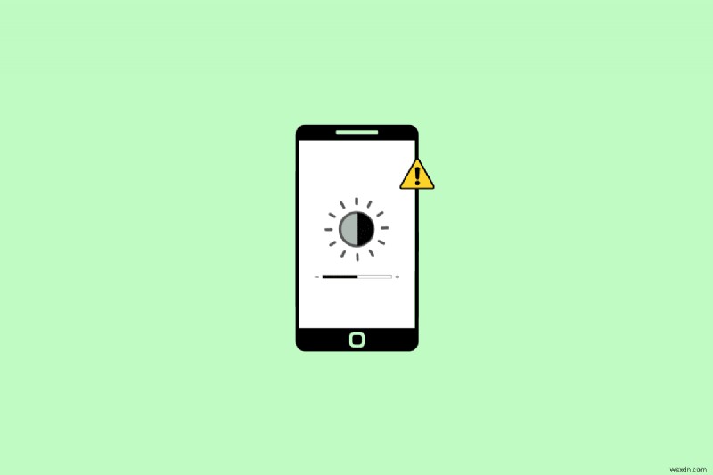 Cách ngăn màn hình Android của bạn liên tục mờ – 6 cách khắc phục hiệu quả