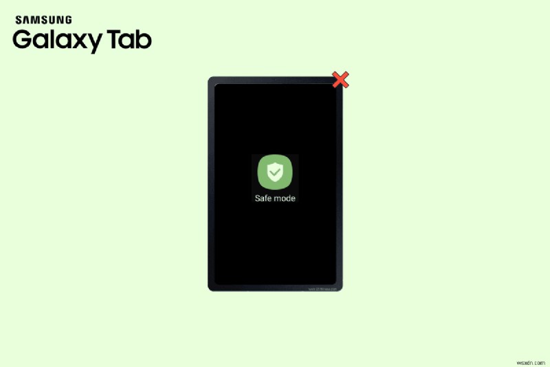 Cách vào hoặc thoát Chế độ an toàn trên máy tính bảng Samsung – Hướng dẫn khắc phục sự cố nhanh 