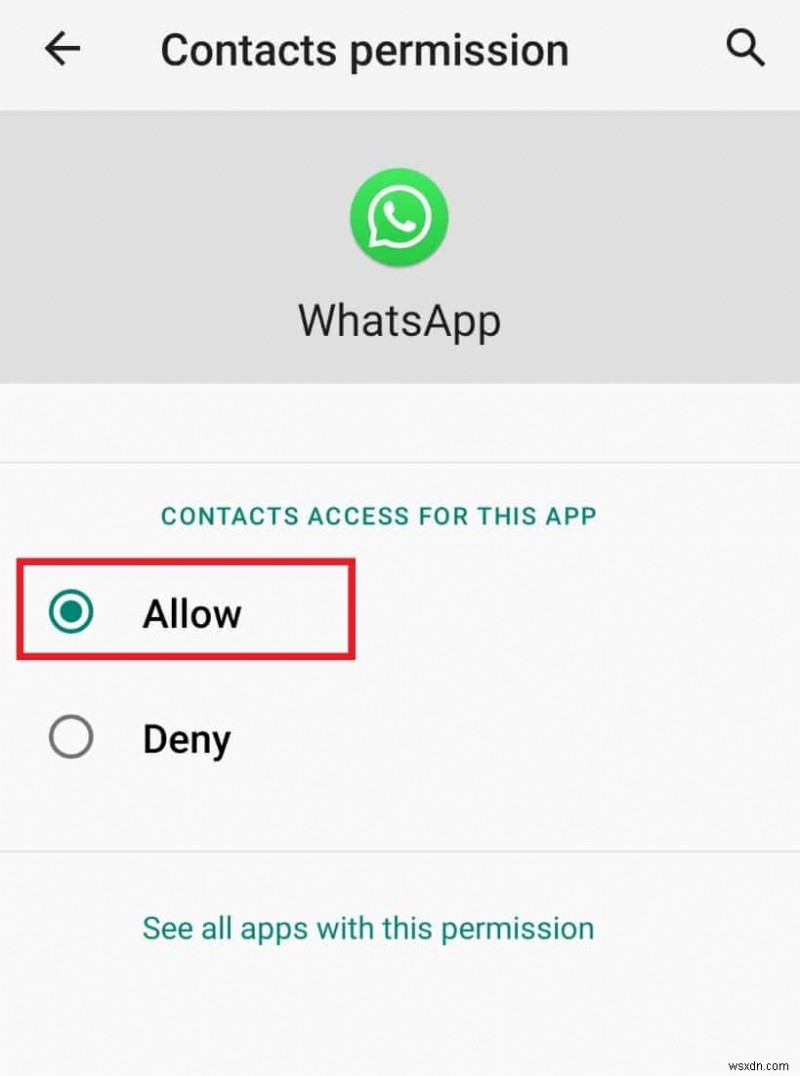 7 giải pháp hàng đầu để giải quyết vấn đề đồng bộ hóa danh bạ WhatsApp trên Android 