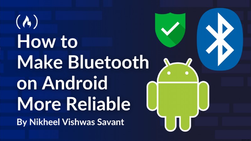 Tăng cường độ tin cậy của Bluetooth trên Android:Các mẹo đã được chứng minh để có kết nối nhất quán 