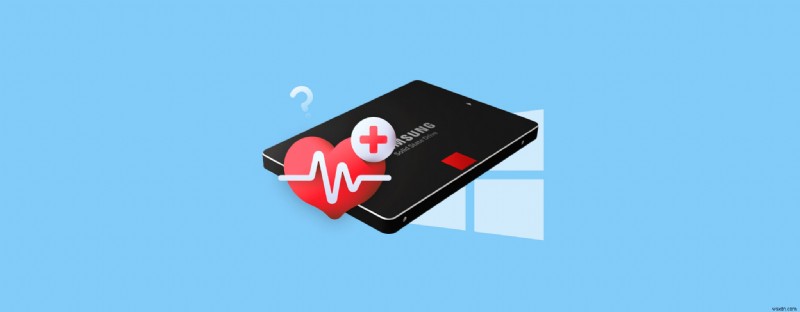 Cách theo dõi tình trạng SSD trên Windows – Công cụ, phương pháp &mẹo về tuổi thọ 