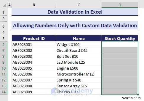 Làm chủ xác thực dữ liệu Excel:Hướng dẫn từng bước toàn diện 
