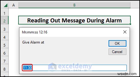 Đặt đồng hồ báo thức trong Excel:3 phương pháp đơn giản, đáng tin cậy 