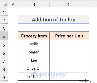 Thêm chú giải công cụ ô trong Excel:3 phương pháp đơn giản để hướng dẫn người dùng tốt hơn 