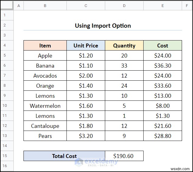 Chuyển dữ liệu Excel sang Google Trang tính một cách liền mạch:4 kỹ thuật đã được chứng minh 