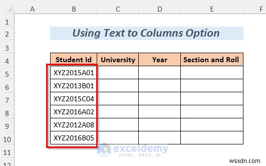 Tách chuỗi Excel thành thạo:8 phương pháp đã được chứng minh 