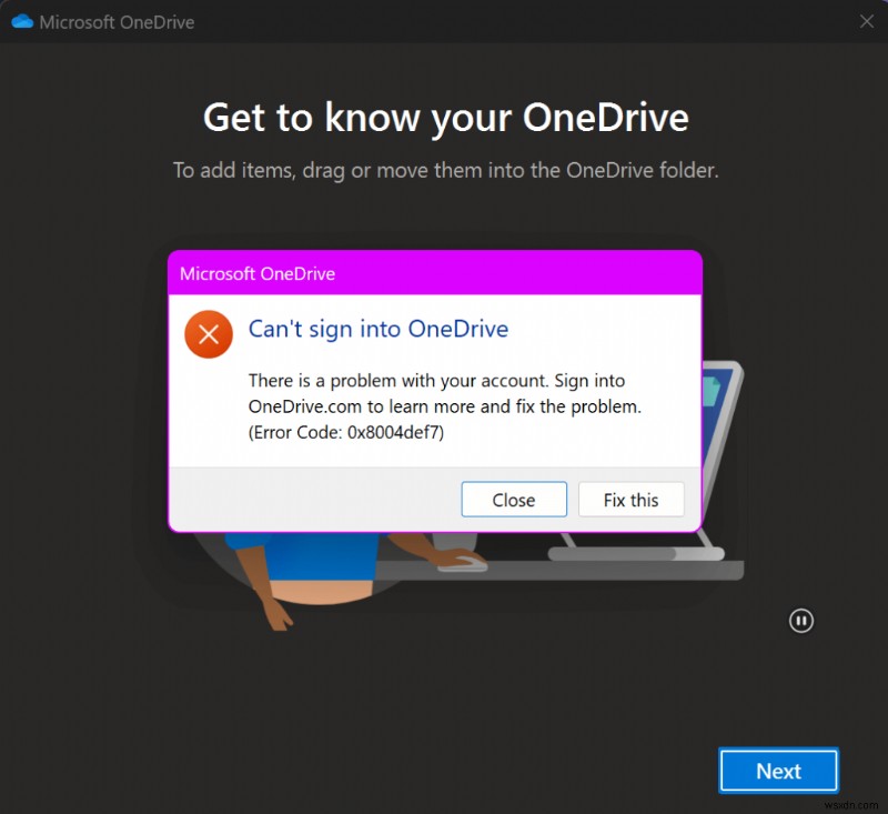 Giải quyết lỗi đăng nhập OneDrive trên Windows 11 – Hướng dẫn khắc phục sự cố và khắc phục nhanh 