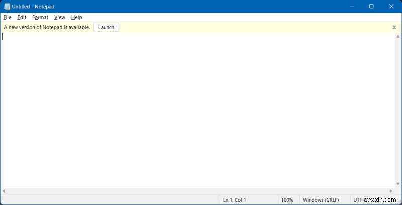 Windows 11 Classic Notepad:Không có tính năng AI, chỉ chỉnh sửa văn bản thuần túy 